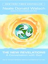 The New Revelations (eBook): A Conversation with God